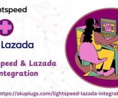 Boost Your Business with Lightspeed Lazada Integration